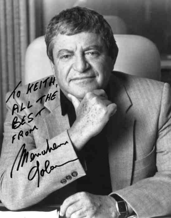 Yes, this is a GENUINE autographed picture of Menahem Golan. Cool, huh?